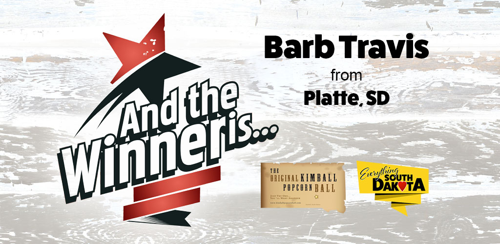 Barb from Platte, South Dakota is our August Kimball Popcorn Ball Winner!